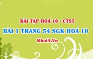 Bài 1 trang 54 SGK Hoá 10 Chân trời sáng tạo